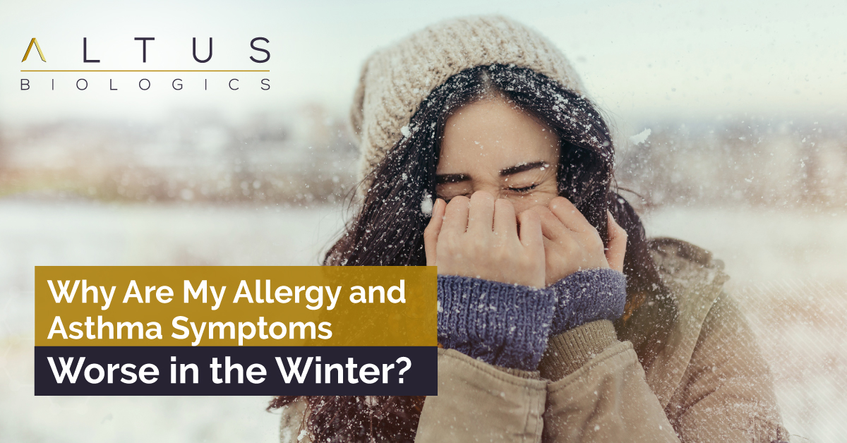 Why Are My Allergy and Asthma Symptoms Worse in the Winter? Altus